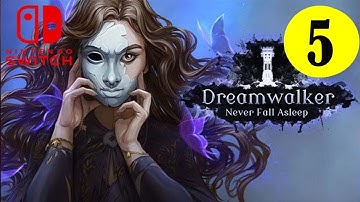 Dreamwalker: Never Fall Asleep - Playthrough Part 5 Ending -- Nintendo Switch