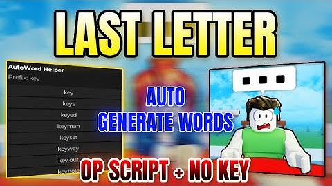 *NEW* Last Letter Script (AUTO GENERATE WORDS) 2025