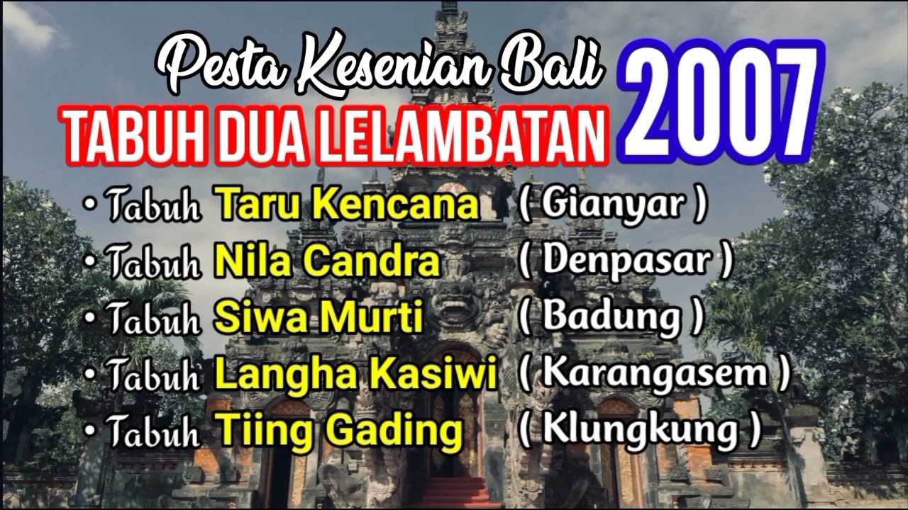 Tabuh Lelambatan Gong Kebyar Pilihan 2007