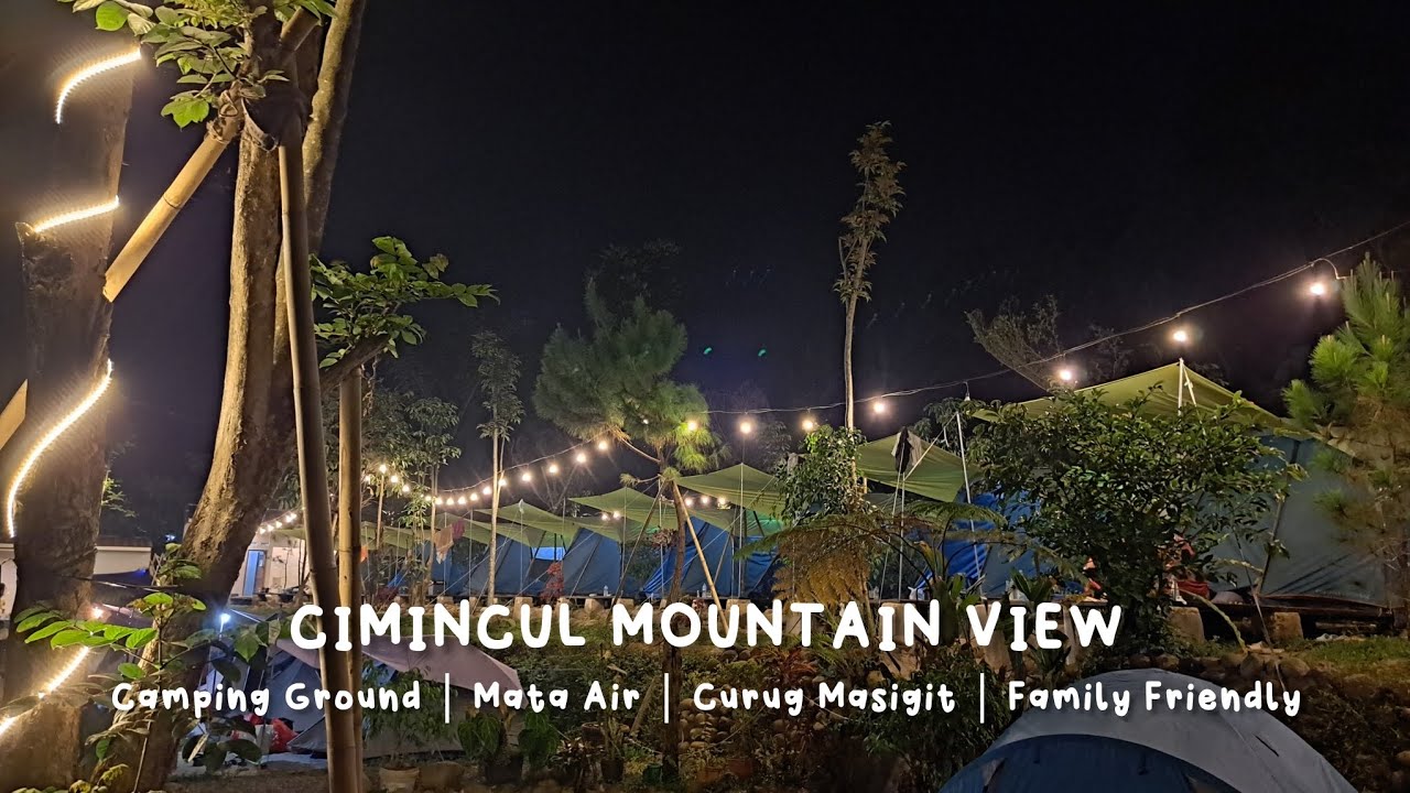 Camping Keluarga di Cimincul Subang |  Suasana Alam & Malemnya Indah Banget!! (Spesial Ketemu Owner)