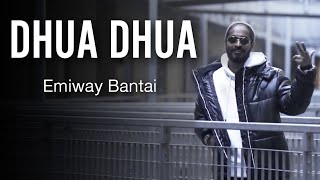 DHUA DHUA || Emiway Bantai || unofficial music video