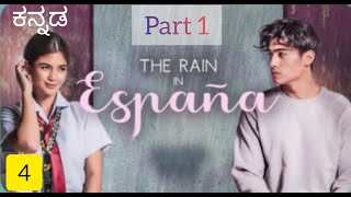 The rain in espana kannada explanation Episode 4 part 1