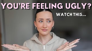 How To Stop Feeling Ugly 5 Steps To Get Yourself Out Of A Rut