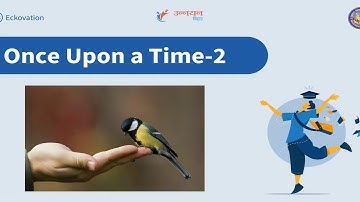 #eckovation10 #eckovation english class 10 "ONCE UPON A TIME".. PART 2 #UNNAYAN #CLASS10ENGLISH