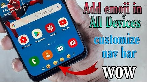 Customize Nav Bar All Android or any samsung galaxy devices A50,A20,A30,A10,J2