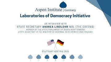 Laboratories of Democracy: Interview with State Secretary Andrea Lindlohr MDL from Baden-Württemberg
