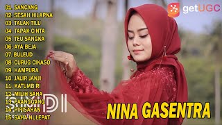 POP SUNDA 'SANCANG' NINA GASENTRA PAJAMPANGAN FULL ALBUM