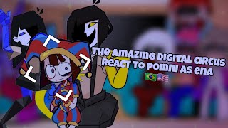 🇧🇷|The Amazing Digital Circus React to pomni as ena |🇺🇲|gacha|part 1/1|