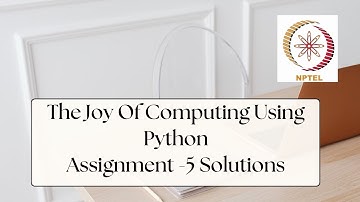 NPTEL The Joy of Computing using Python Week 5 Quiz Assignment Solutions | Jan 2024 | IIT Ropar