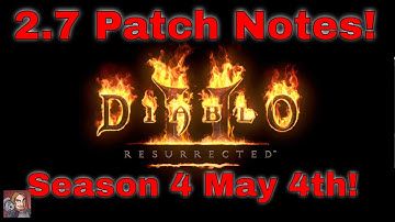 D2R Season 4 Patch 2.7 Notes (Let