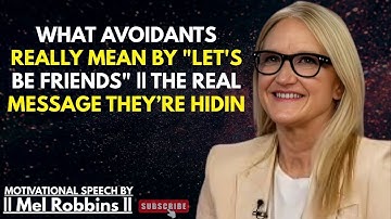 What Avoidants Really Mean By "LET