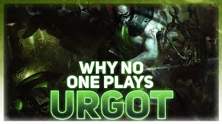 Why NO ONE Plays: Urgot | League of Legends