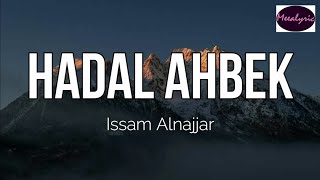 Issam Alnajjar - Hadal Ahbek (Lyrics Terjemahan Indonesia) | Meealyric