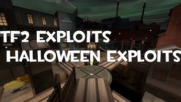 TF2 EXPLOIT HALLOWEEN MAPS EXPLOITS | how to troll your team (PATCHED)