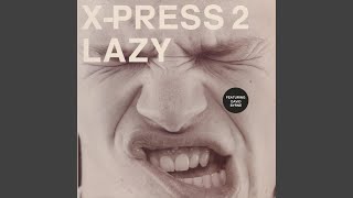 Lazy (feat.David Byrne) (Peace Division Remix)