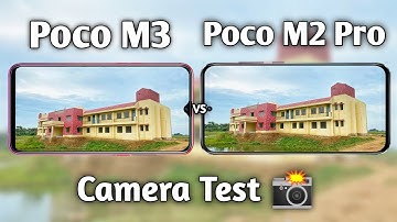 Poco M3 vs Poco M2 Pro Camera Test