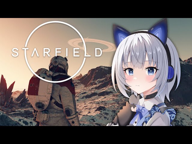 【Starfield】Blind play !! Are we in space?!のサムネイル