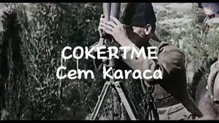 Cem Karaca - Çökertme 