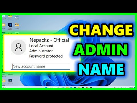 How to change administrator name on windows 11