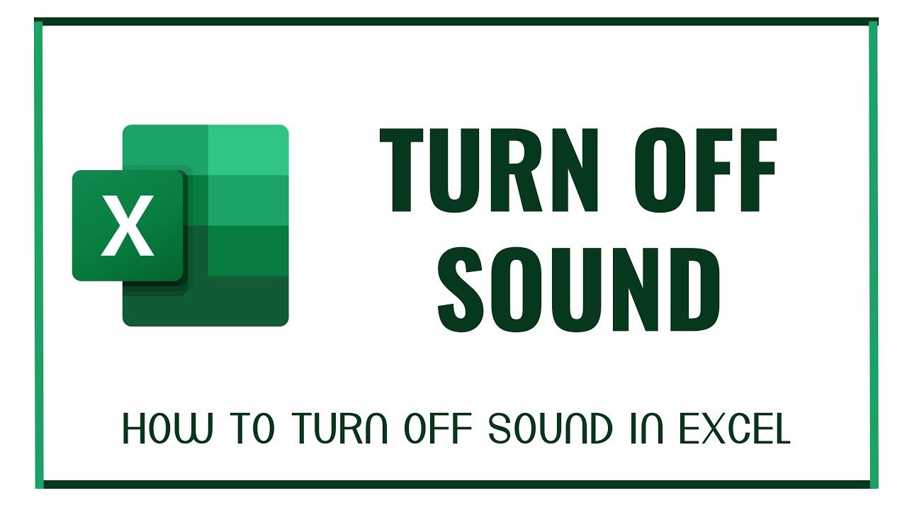 How To Turn Off Sound In Excel YouTube