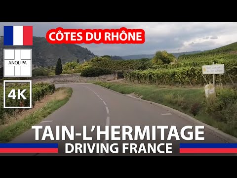 Driving Tain L'Hermitage - FRANCE - Chapelle Chapoutier 4K