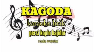 KAGODA karaoke lirik persi koplo bajidor @ACHE82