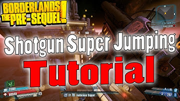 Borderlands: The Pre-Sequel | Shotgun Super Jumping (Rocket Jumping 2.0) | Tutorial