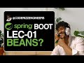 Spring Boot Lecture 1: What Are Beans & How to Use Them | Beginner’s Guide