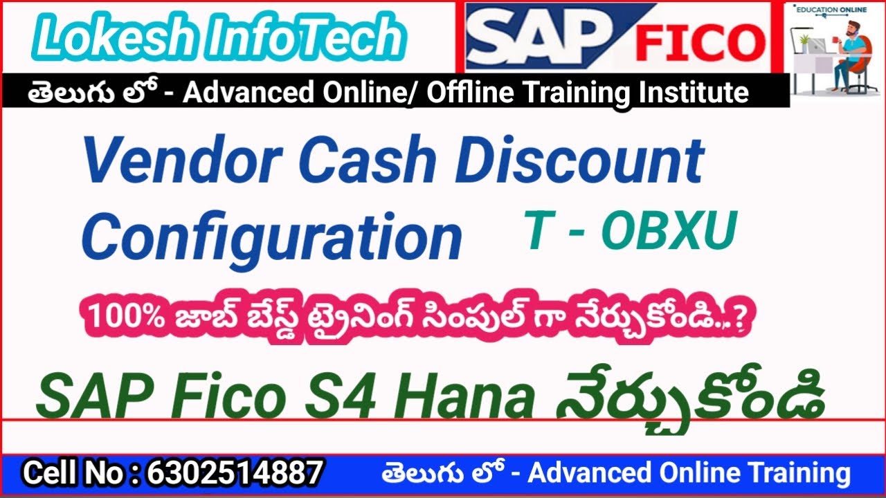 Configuration of Vendor Cash Discount (OBXU) in SAP FICO S4 HANA TELUGU