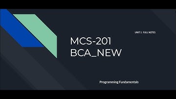 MCS-201 Unit 1 | Programming Fundamentals | Complete Notes 📚