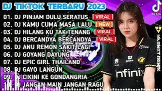 DJ PINJAM DULU SERATUS X DJ KAMU CUMA MASA LALU | REMIX TIKTOK VIRAL FULL ALBUM TERBARU 2023