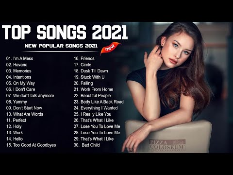 2021 New Songs ( Latest English Songs 2021 ) 🥬 Pop Music 2021 New Song 🥬 English Song 2021