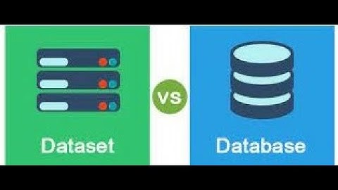 DataSet Vs DataBase Vs DataSource