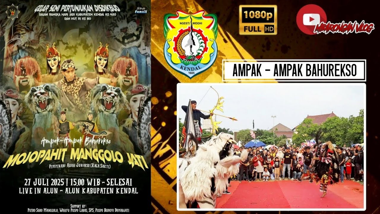 ᶠᴴᴰ Ampak - Ampak Bahurekso | Mojopahit Manggolo Jati | Live Alun-alun Kendal Jateng