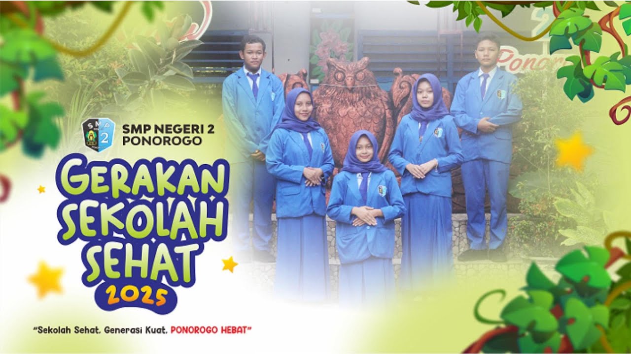 Gerakan Sekolah Sehat Tahun 2025 - SMP Negeri 2 Ponorogo