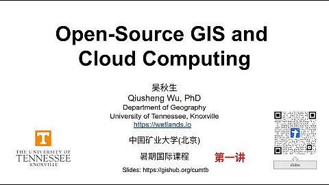 中国矿业大学暑期国际课程 - 开源GIS与云计算 - 第一讲 (leafmap workshop 1)