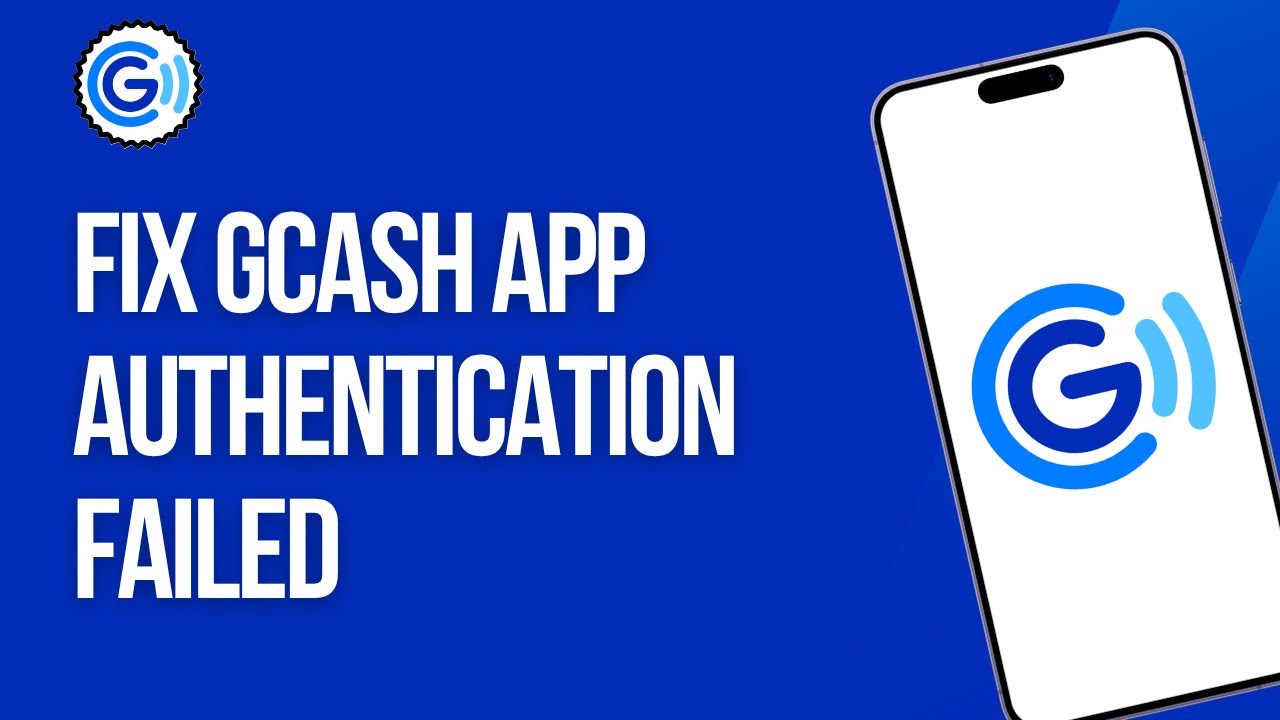 How To Fix GCash App Authentication Failed (EASY 2025) - YouTube