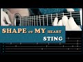 SHAPE  OF MY HEART Sting Fingerstyle Guitar Cover With TABS !!!