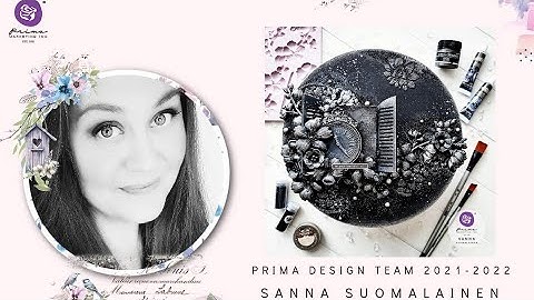 Mixed Media Canvas Tutorial "Sparkling Night" For Prima Marketing Inc