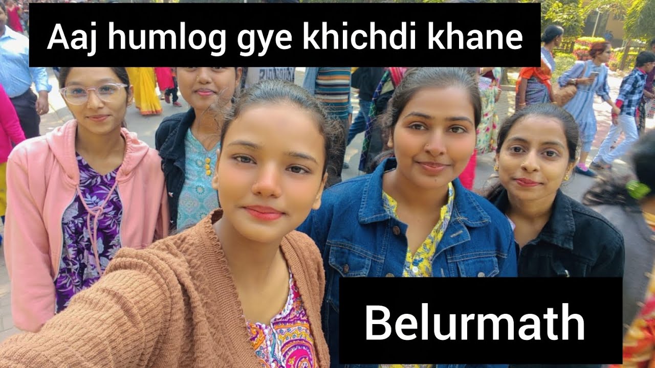 Belur Math Khichdi Experience | Friend ke Saath Day Out
