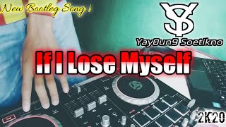 If I Lose Myself (Yay0un9 Soetikno Bootleg)