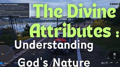 The Divine Attributes: Understanding God