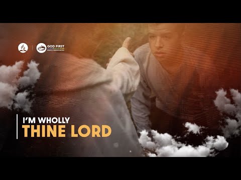 I’m Wholly Thine