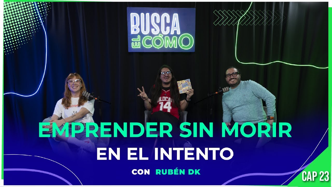 Emprender sin morir en el intento con Ruben DK - YouTube