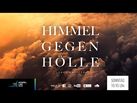 GOTTESDIENST | Himmel gegen Hölle