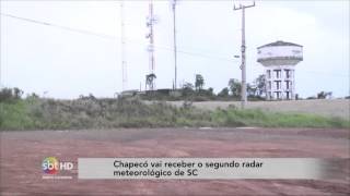 Chapecó vai receber o segundo radar meteorológico de SC