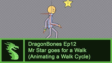 DragonBones Tutorial Ep12 - Mr Star goes for a Walk (Animating a Walk Cycle)