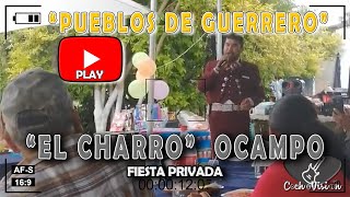 PUEBLOS DE GUERRERO (Cover) / EL CHARRO OCAMPO / COCHOS DE GUERRERO