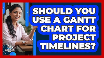 Should You Use A Gantt Chart For Project Timelines?