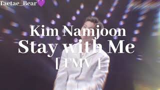 #RMBirthday2021#Taetae_Bear💜Kim Namjoon [FMV]- Stay with Me from Goblin💜RM Birthday edit💜💜💜💜💜💜💜💜💜💜💜